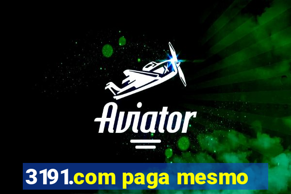 3191.com paga mesmo